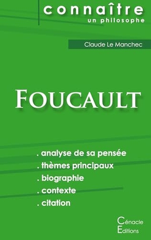 Foucault, Michel. Comprendre Michel Foucault (analyse complète de sa pensée). Les Éditions du Cénacle, 2023.
