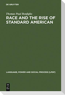 Race and the Rise of Standard American