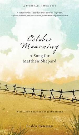 Newman, Lesléa. October Mourning - A Song for Matthew Shepard. Candlewick Press (MA), 2020.