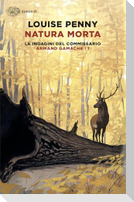 Natura morta. Le indagini del commissario Armand Gamache. Vol. 1