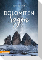 Dolomiten Sagen