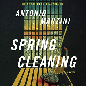 Manzini, Antonio. Spring Cleaning. HARPERCOLLINS, 2019.