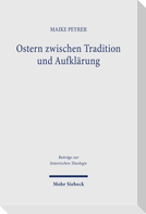 Ostern zwischen Tradition und Aufklärung