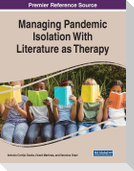 Managing Pandemic Isolation With Literature as Therapy