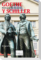 Goethe y Schiller : historia de una amistad
