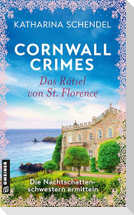 Cornwall Crimes: Das Rätsel von St. Florence