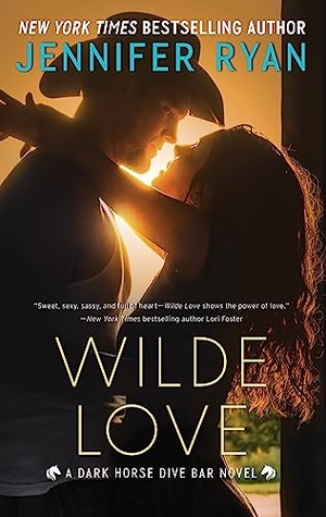Ryan, Jennifer. Wilde Love - A Dark Horse Dive Bar Novel. HarperCollins, 2023.