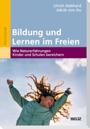 Bildung und Lernen im Freien