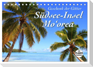 Südsee-Insel Mo'orea (Tischkalender 2024 DIN A5 quer), CALVENDO Monatskalender