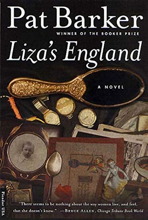 Barker, Pat. Liza's England. St. Martins Press-3PL, 2001.
