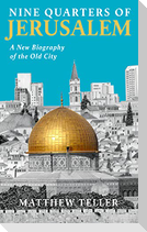 Nine Quarters of Jerusalem