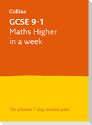 GCSE 9-1 Maths Higher In A Week