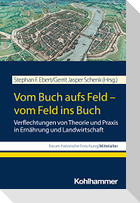 Vom Buch aufs Feld - vom Feld ins Buch