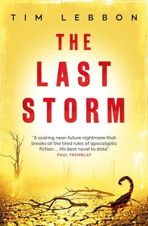 Lebbon, Tim. The Last Storm. Titan Books Ltd, 2022.