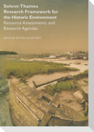Solent-Thames: Research Framework for the Historic Environment