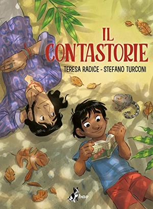 Radice, Teresa / Stefano Turconi. Il contastorie. Bao Publishing, 2023.