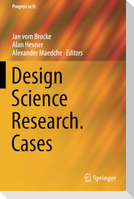 Design Science Research. Cases