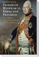 Friedrich Wilhelm II. König von Preußen (1744-1797)