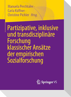 Partizipative und transdisziplinäre Forschung