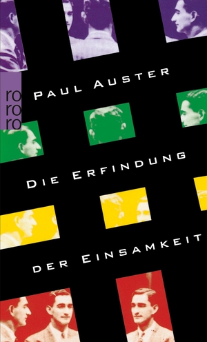 Auster, Paul. Die Erfindung der Einsamkeit. Rowohlt Taschenbuch Verlag, 1995.