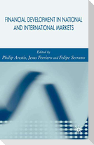 Financial Developments in National and International Markets