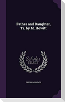Father and Daughter, Tr. by M. Howitt