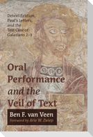 Oral Performance and the Veil of Text