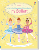 Mein Anziehpuppen-Stickerbuch: Im Ballett