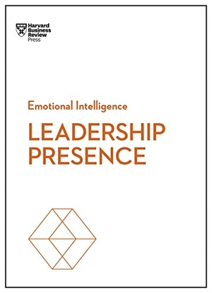 Review, Harvard Business / Cuddy, Amy J. C. et al. Leadership Presence (HBR Emotional Intelligence Series). Harvard Business Review Press, 2018.