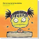 Por Si No Te Lo He Dicho: In Case I Haven't Told You