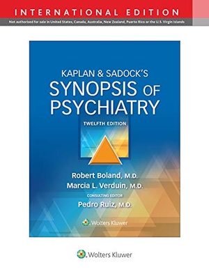 Boland, Robert / Verduin, Marcia et al. Kaplan & Sadock's Synopsis of Psychiatry. Lippincott Williams&Wilki, 2021.