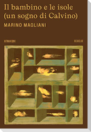 Il bambino e le isole (un sogno di Calvino)
