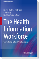 The Health Information Workforce