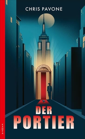 Pavone, Chris. Der Portier. Kampa Verlag, 2026.