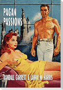 Pagan Passions
