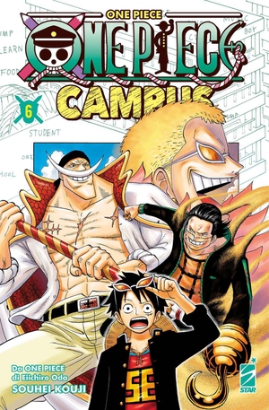 Oda, Eiichiro / Souhei Kouji. One piece campus. Vol. 6. Star Comics, 2026.