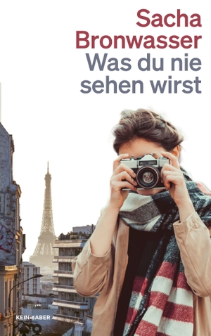 Bronwasser, Sacha. Was du nie sehen wirst. Kein + Aber, 2026.