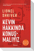 Kevin Hakkinda Konusmaliyiz