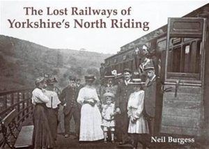 Burgess, Neil. The Lost Railways of Yorkshire's North Riding. Stenlake Publishing, 2011.