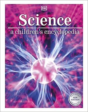Woodford, Chris / Steve Parker. Science: A Children's Encyclopedia. Dorling Kindersley Ltd., 2018.