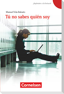 ¡Apúntate a la lectura! A1+ - Tú no sabes quién soy