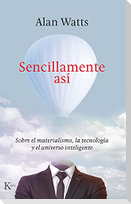 Sencillamente Así
