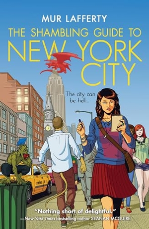 Lafferty, Mur. The Shambling Guide to New York City. Orbit, 2013.