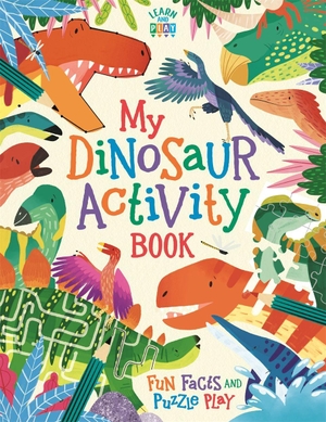 Dixon, Dougal. My Dinosaur Activity Book - Fun Facts and Puzzle Play. Michael O'Mara Books Ltd, 2021.