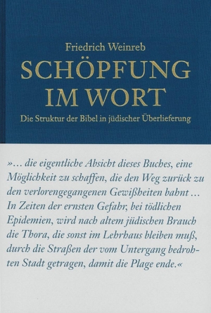 Weinreb, Friedrich. Schöpfung im Wort - Die Struktur der Bibel in jüdischer Überlieferung. Weinreb, Friedrich Verlag, 2012.