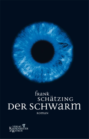 Schätzing, Frank. Der Schwarm. Kiepenheuer & Witsch GmbH, 2004.