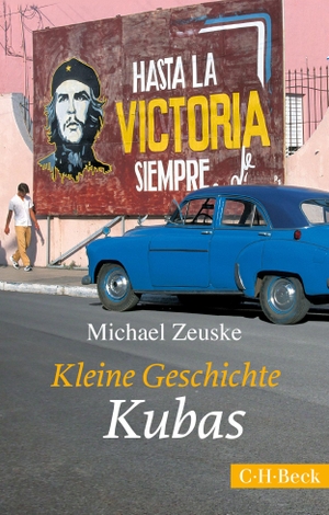 Zeuske, Michael. Kleine Geschichte Kubas. C.H. Beck, 2016.
