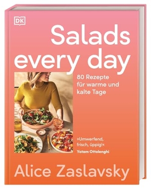 Zaslavsky, Alice. Salads every day - 80 Rezepte für warme und kalte Tage. Kreative Salatvielfalt, schnell, einfach und immer köstlich. Dorling Kindersley Verlag, 2025.
