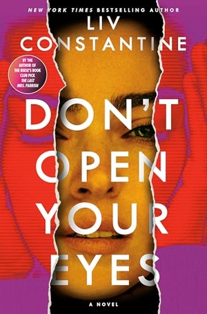 Constantine, Liv. Don't Open Your Eyes - A Novel. Random House USA Inc, 2025.