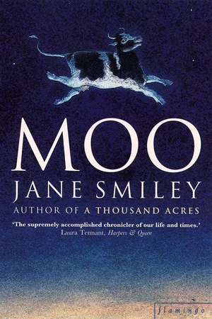 Smiley, Jane. Moo. HarperCollins, 1996.